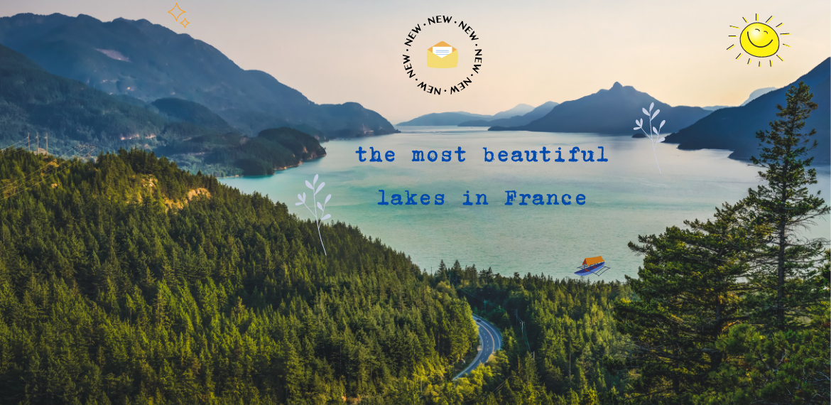 The Most Beautiful Lakes in France 